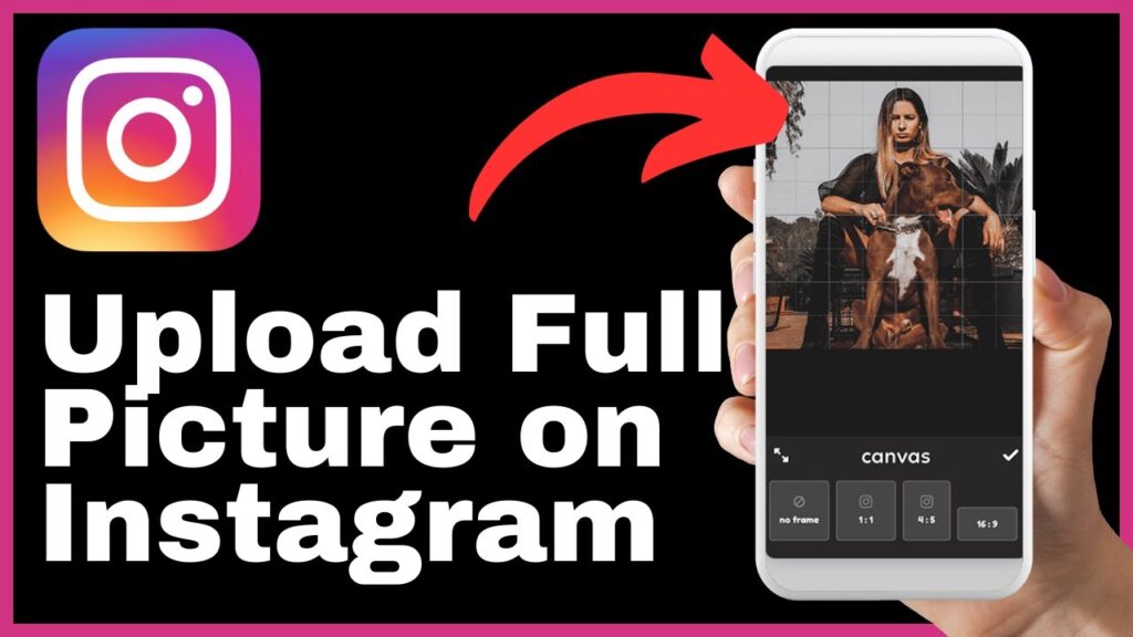 How To Post Full Pictures On Instagram