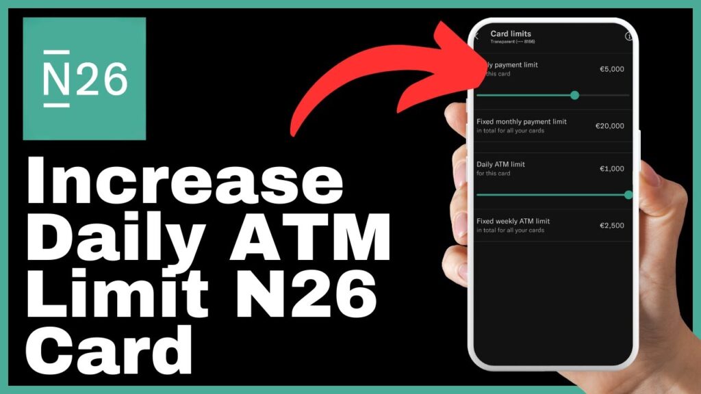 How to Increase Daily ATM Limit N26 Card