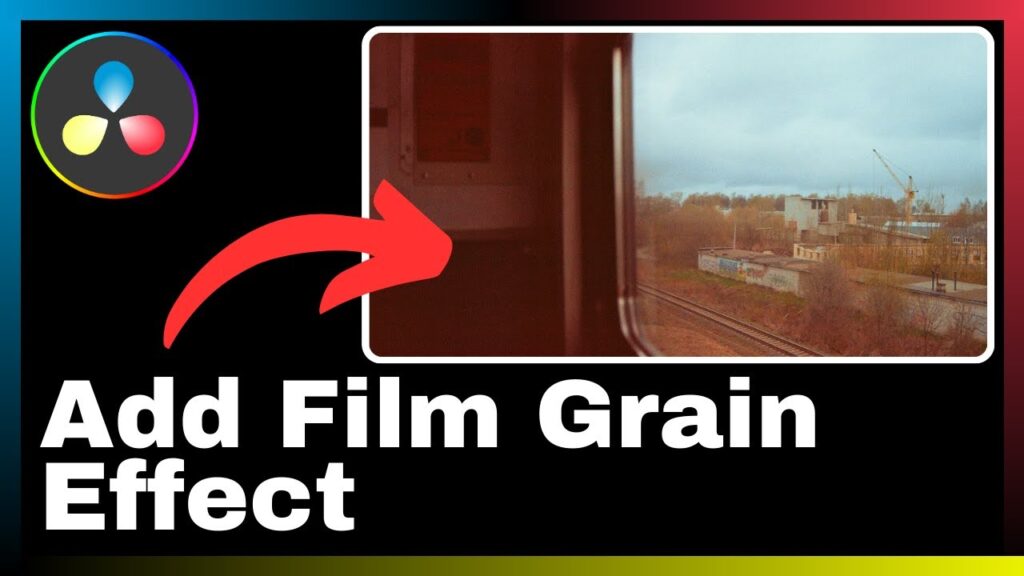 How to Add Film Grain Effect in DaVinci Resolve