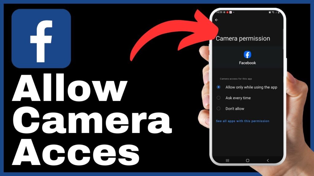 How to Allow Facebook Access To Camera