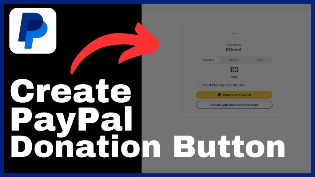 How to Create a PayPal Donation Button