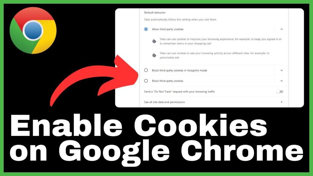 How to Enable Cookies on Google Chrome