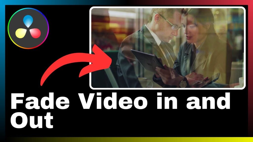 How to Fade Video in and Out in DaVinci Resolve