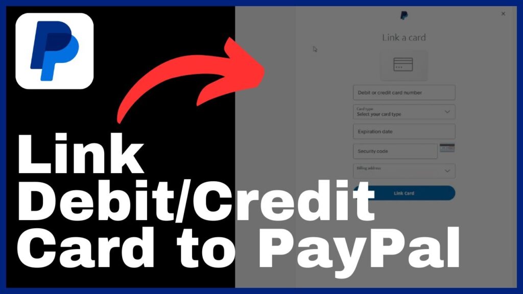 How to Link a Debit or Credit Card to PayPal