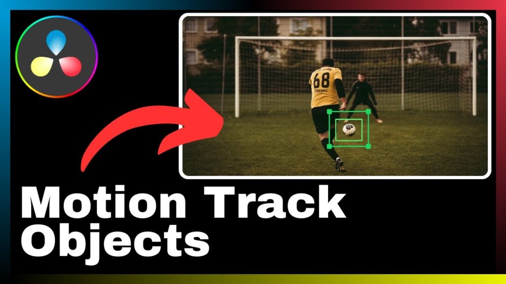 How to Motion Track Objects in DaVinci Resolve