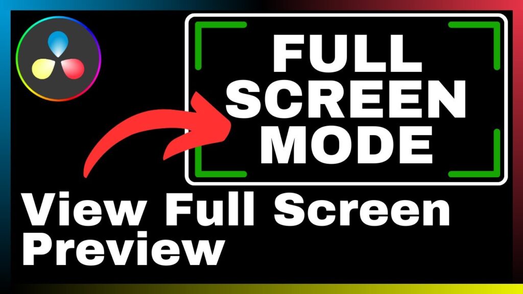 How to View Full Screen Preview in DaVinci Resolve