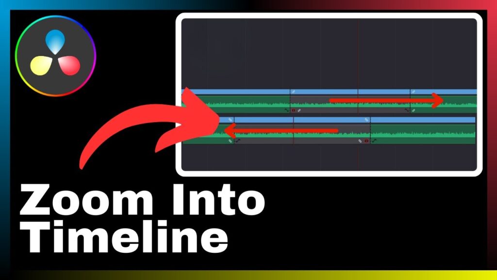 How to Zoom Into Timeline in DaVinci Resolve